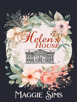cover image of Helen's House